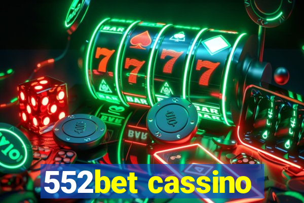 552bet cassino